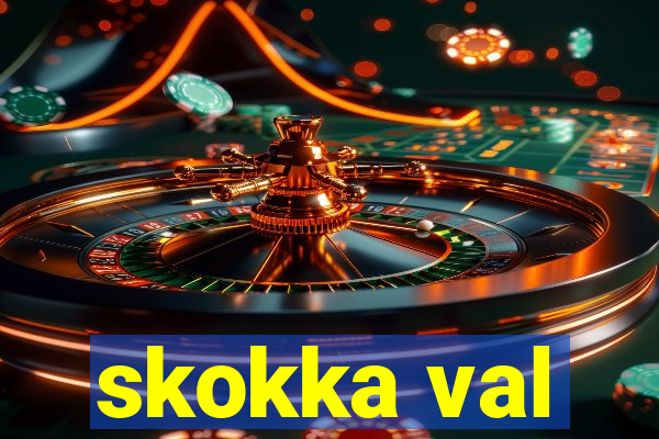 skokka val